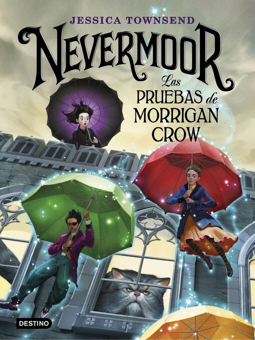 Title details for Nevermoor. Las pruebas de Morrigan Crow by Jessica Townsend - Available